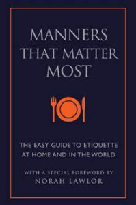 norah lawlor_manners that matter most_new york gossip gal_guide to etiquette book
